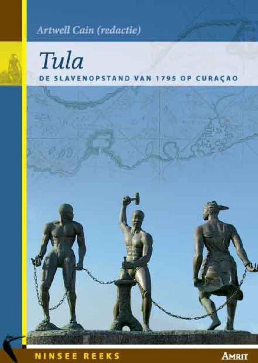 Tula, de slavenopstand van 1795 op Curaçao